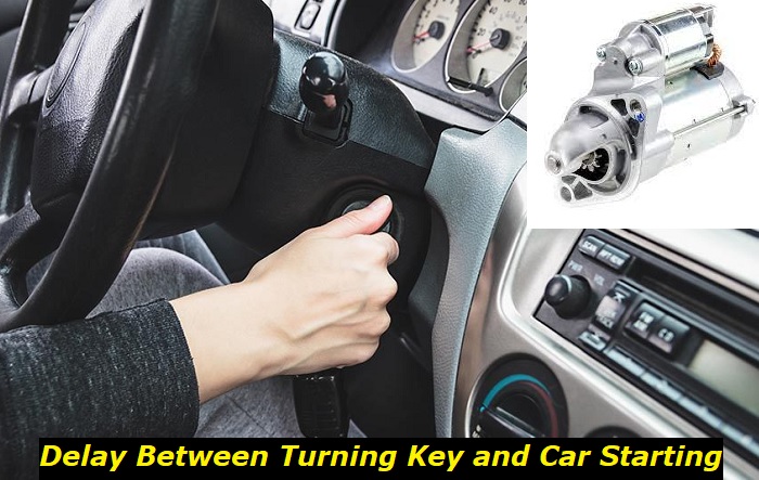 delay between turning key and car starting